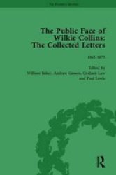 The Public Face Of Wilkie Collins Vol 2 - The Collected Letters Hardcover