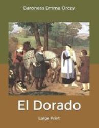 El Dorado - Large Print Paperback