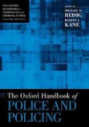 The Oxford Handbook Of Police And Policing Paperback