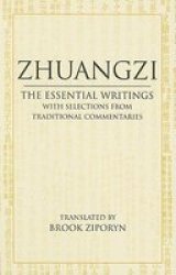 Zhuangzi: The Essential Writings With Selections from Traditional Commentaries