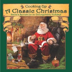 Favorite Recipes Press frp Cooking Up a Classic Christmas: Santa's Secrets for an Unforgettable Holiday!