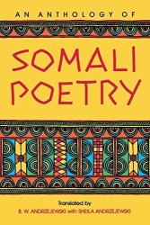 An Anthology Of Somali Poetry