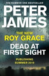 Dead At First Sight - Peter James Hardcover