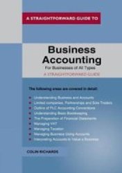 Business Accounting: For Businesses Of All Types Paperback