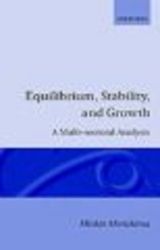 Equilibrium, Stability and Growth - A Multi-Sectoral Analysis