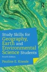 Study Skills For Geography Earth And Environmental Science Students Paperback 4TH New Edition