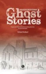 Herefordshire Ghost Stories Paperback