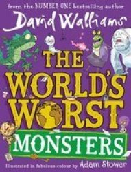 The World& 39 S Worst Monsters Paperback