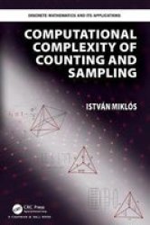 Computational Complexity Of Counting And Sampling Paperback