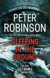 Sleeping In The Ground - Dci Banks 24 Paperback