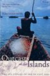 Outcasts of the Islands - The Sea Gypsies of South East Asia
