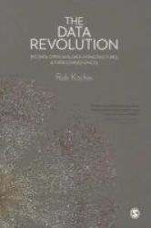 The Data Revolution - Big Data Open Data Data Infrastructures And Their Consequences Hardcover