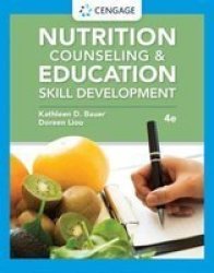 Nutrition Counseling And Education Skill Development Paperback 4TH Revised Edition