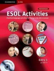 ESOL Activities Entry 3: Practical Language Activities for Living in the UK and Ireland