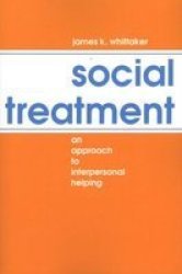 Social Treatment - Approach to Interpersonal Helping