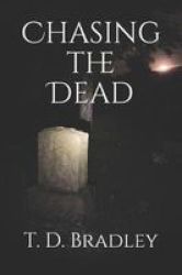Chasing The Dead Paperback
