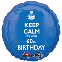 Keep Calm Its Your 60TH Birthday Helium Foil Balloon 43CM Was R32 Now R16