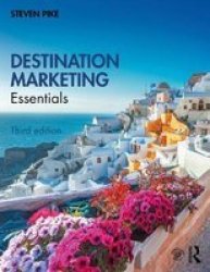 Destination Marketing - Essentials Paperback 3RD New Edition