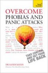 Teach Yourself Overcome Phobias And Panic Attacks paperback