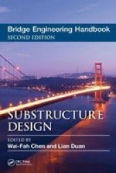 Bridge Engineering Handbook - Substructure Design hardcover 2nd Revised Edition