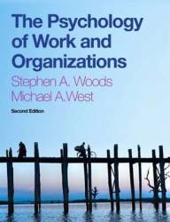 The Psychology Of Work And Organizations Paperback 2nd International Edition