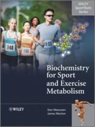 Biochemistry for Sport and Exercise Science