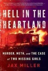 Hell In The Heartland - Jax Miller Paperback