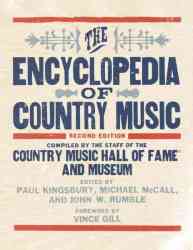 The Encyclopedia Of Country Music Hardcover 2ND Revised Edition