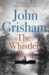 The Whistler: The Number One Bestseller
