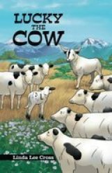 Lucky The Cow Paperback