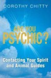 Are You Psychic? - Find The Answers You& 39 Ve Always Been Looking For Paperback