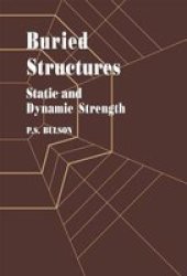 Buried Structures: Static and Dynamic Strength