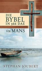 Die Bybel In 366 Dae Vir Mans afrikaans Paperback