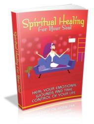 Spiritual Healing For Your Soul - Ebook