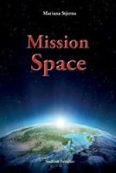 Mission Space - With Start In Agartha Paperback