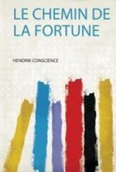 Le Chemin De La Fortune French Paperback