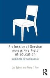 Professional Service Across The Field Of Education - Guidelines For Participation Paperback