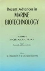 Recent Advances in Marine Biotechnology, Vol. 4: Aquaculture: Part A:: Seaweeds and Invertebrates