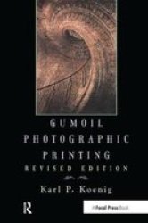Gumoil Photographic Printing Revised Edition Hardcover