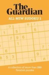 The Guardian Sudoku - A Collection Of More Than 200 Challenging Puzzles Paperback