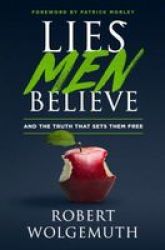 Lies Men Believe Itpe Paperback