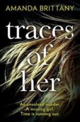 Traces Of Her Paperback