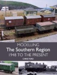 Modelling The Southern Region - 1948 To The Present Paperback