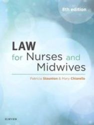 Law For Nurses And Midwives 8th Edition Paperback 8th Edition