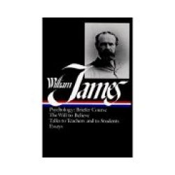 William James: Writings 1878-1899