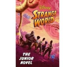 Disney Strange World: The Junior Novel Paperback