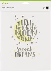 2004995 - Cricut Iron On Designs Love You To The Moon 8.5X12