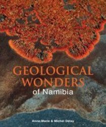 Geological Wonders Of Namibia Paperback
