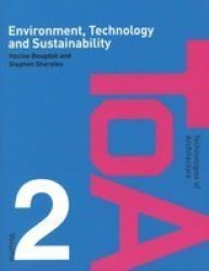 Environment, Technology and Sustainability Technologies of Architecture