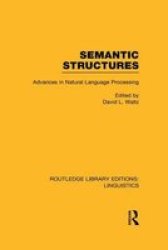 Semantic Structures - Advances In Natural Language Processing Paperback